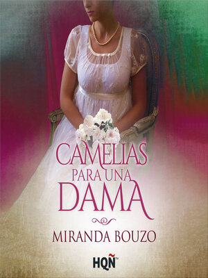 cover image of Camelias para una dama